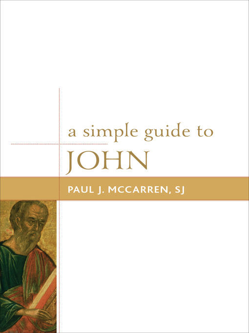 Title details for A Simple Guide to John by Paul J. McCarren - Available